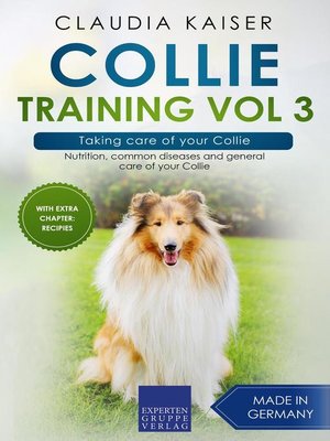 cover image of Collie Training Vol 3 – Taking care of your Collie
